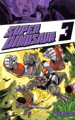 Super Dinosaur Volume 3 cena un informācija | Fantāzija, fantastikas grāmatas | 220.lv