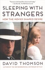 Sleeping with Strangers: How the Movies Shaped Desire cena un informācija | Mākslas grāmatas | 220.lv