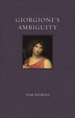 Giorgione's Ambiguity цена и информация | Книги об искусстве | 220.lv