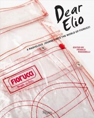 Dear Elio: A Marvellous Journey into the World of Fiorucci cena un informācija | Mākslas grāmatas | 220.lv