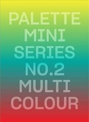 Palette Mini Series 02: Multicolour cena un informācija | Mākslas grāmatas | 220.lv