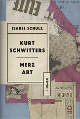 Kurt Schwitters: Merzkunst цена и информация | Книги об искусстве | 220.lv