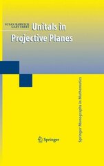 Unitals in Projective Planes 2008 ed. cena un informācija | Ekonomikas grāmatas | 220.lv