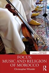 Focus: Music and Religion of Morocco cena un informācija | Mākslas grāmatas | 220.lv