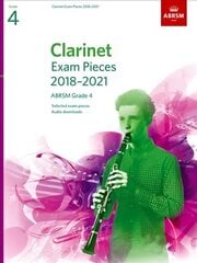 Clarinet Exam Pieces 2018-2021, ABRSM Grade 4: Selected from the 2018-2021 syllabus. Score & Part, Audio Downloads cena un informācija | Mākslas grāmatas | 220.lv