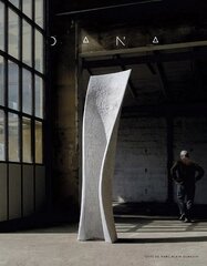 Yves Dana: A Fresh Perspective on Sculpture cena un informācija | Mākslas grāmatas | 220.lv