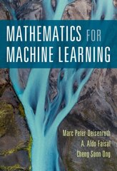 Mathematics for Machine Learning cena un informācija | Ekonomikas grāmatas | 220.lv