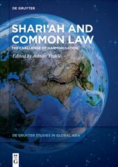 Shariah and Common Law: The Challenge of Harmonisation цена и информация | Книги по экономике | 220.lv