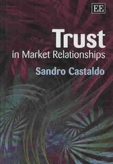 Trust in Market Relationships cena un informācija | Ekonomikas grāmatas | 220.lv