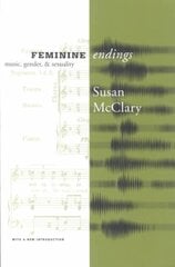 Feminine Endings: Music, Gender, and Sexuality cena un informācija | Mākslas grāmatas | 220.lv