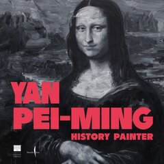 Yan Pei-Ming: History Painter цена и информация | Книги об искусстве | 220.lv