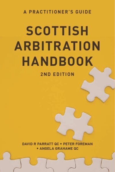 Scottish Arbitration Handbook: A Practitioner's Guide 2nd ed. цена и информация | Ekonomikas grāmatas | 220.lv