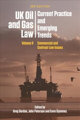 Uk Oil and Gas Law: Current Practice and Emerging Trends: Volume II: Commercial and Contract Law Issues 3rd 250,00 ed. cena un informācija | Ekonomikas grāmatas | 220.lv