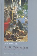 Nordic Orientalism цена и информация | Книги об искусстве | 220.lv