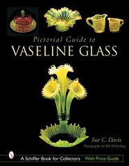 Pictorial Guide to Vaseline Glass cena un informācija | Mākslas grāmatas | 220.lv