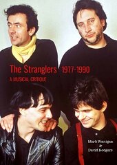Stranglers 1977-90: A Musical Critique цена и информация | Книги об искусстве | 220.lv