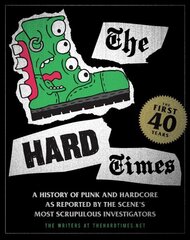 Hard Times: The First 40 Years cena un informācija | Mākslas grāmatas | 220.lv