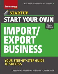Start Your Own Import/Export Business 5th edition цена и информация | Книги по экономике | 220.lv