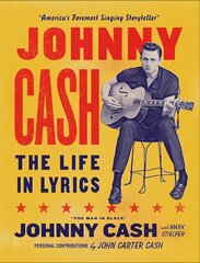 Johnny Cash: The Life in Lyrics cena un informācija | Mākslas grāmatas | 220.lv