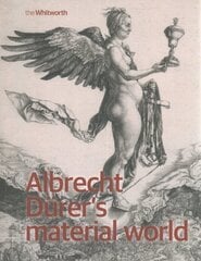 Albrecht DüRers Material World цена и информация | Книги об искусстве | 220.lv