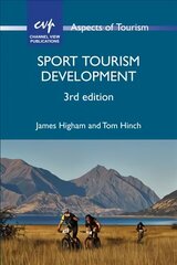 Sport Tourism Development 3rd Revised edition цена и информация | Книги по экономике | 220.lv