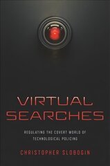 Virtual Searches: Regulating the Covert World of Technological Policing cena un informācija | Ekonomikas grāmatas | 220.lv