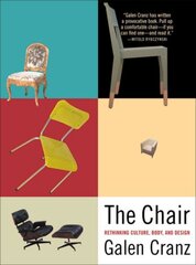 Chair: Rethinking Culture, Body, and Design cena un informācija | Mākslas grāmatas | 220.lv
