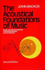 Acoustical Foundations of Music Second Edition цена и информация | Книги об искусстве | 220.lv