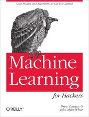 Machine Learning for Hackers cena un informācija | Ekonomikas grāmatas | 220.lv