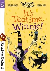 Read with Oxford: Stage 5: Winnie and Wilbur: It's Teatime, Winnie! цена и информация | Книги для подростков и молодежи | 220.lv