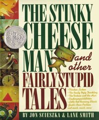 Stinky Cheese Man: And Other Fairly Stupid Tales cena un informācija | Grāmatas pusaudžiem un jauniešiem | 220.lv