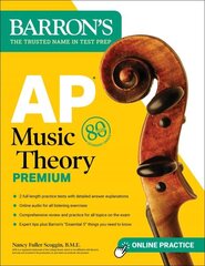 AP Music Theory Premium, Fifth Edition: 2 Practice Tests plus Comprehensive Review plus Online Audio Fifth Edition cena un informācija | Mākslas grāmatas | 220.lv