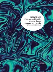 Liquid Stage: XII Havana Biennial cena un informācija | Mākslas grāmatas | 220.lv