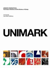 Unimark International: the Design of Business and the Business of Design cena un informācija | Mākslas grāmatas | 220.lv