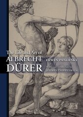 Life and Art of Albrecht Dürer Revised edition цена и информация | Книги об искусстве | 220.lv