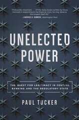 Unelected Power: The Quest for Legitimacy in Central Banking and the Regulatory State 2nd edition cena un informācija | Ekonomikas grāmatas | 220.lv