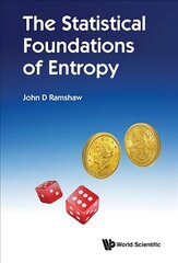 Statistical Foundations Of Entropy, The цена и информация | Книги по экономике | 220.lv