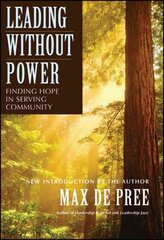 Leading Without Power: Finding Hope in Serving Community cena un informācija | Ekonomikas grāmatas | 220.lv