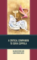 Critical Companion to Sofia Coppola цена и информация | Книги об искусстве | 220.lv