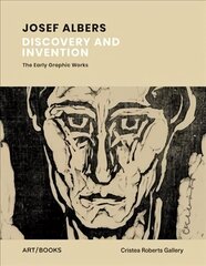 Josef Albers: Discovery and Invention The Early Graphic Works cena un informācija | Mākslas grāmatas | 220.lv