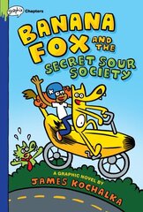 Banana Fox and the Secret Sour Society: A Graphix Chapters Book (Banana Fox #1): Volume 1 cena un informācija | Grāmatas pusaudžiem un jauniešiem | 220.lv