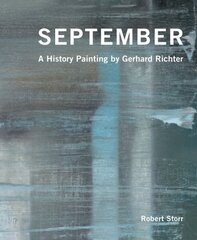 September: A History Painting by Gerhard Richter cena un informācija | Mākslas grāmatas | 220.lv
