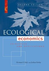 Ecological Economics, Second Edition: Principles and Applications 2nd edition cena un informācija | Ekonomikas grāmatas | 220.lv