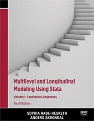 Multilevel and Longitudinal Modeling Using Stata, Volume I: Continuous Responses 4th edition cena un informācija | Ekonomikas grāmatas | 220.lv
