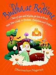 Buddha at Bedtime: Tales of Love and Wisdom цена и информация | Книги для подростков и молодежи | 220.lv