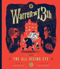 Warren the 13th and The All-Seeing Eye: A Novel цена и информация | Книги для подростков и молодежи | 220.lv