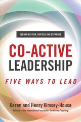 Co-Active Leadership, Second Edition cena un informācija | Ekonomikas grāmatas | 220.lv