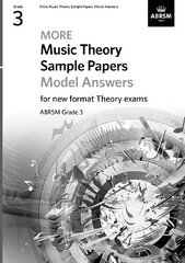 More Music Theory Sample Papers Model Answers, ABRSM Grade 3 cena un informācija | Mākslas grāmatas | 220.lv