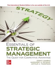 Essentials of Strategic Management: The Quest for Competitive Advantage ISE 8th edition цена и информация | Книги по экономике | 220.lv