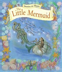 Stories to Share: the Little Mermaid (giant Size) цена и информация | Книги для подростков и молодежи | 220.lv